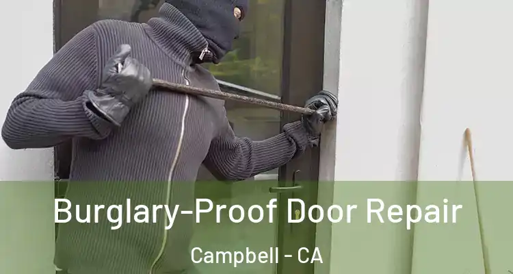  Burglary-Proof Door Repair Campbell - CA