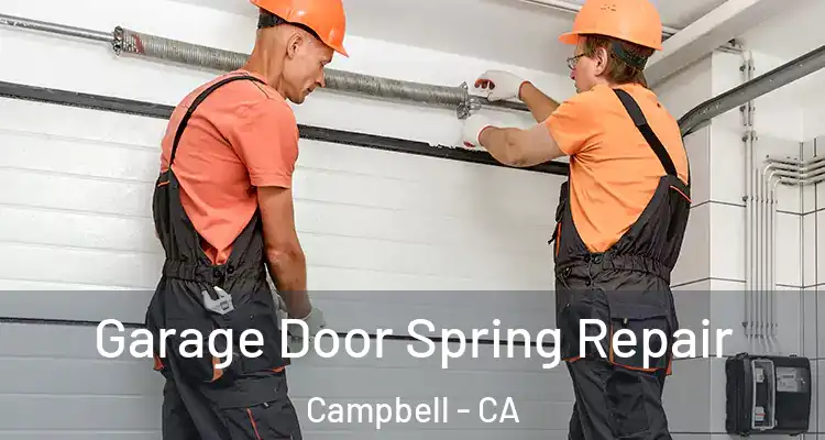  Garage Door Spring Repair Campbell - CA