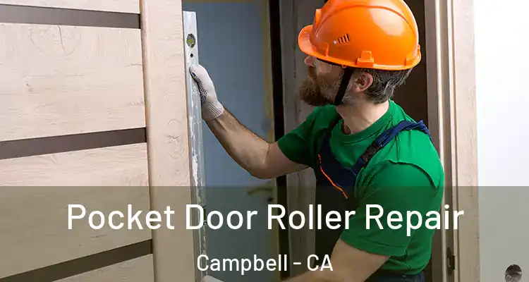  Pocket Door Roller Repair Campbell - CA