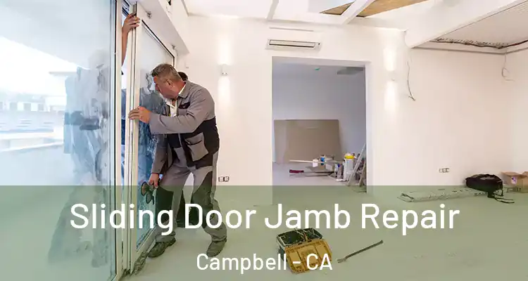  Sliding Door Jamb Repair Campbell - CA